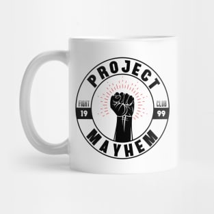 Project Mayhem 1999 Mug